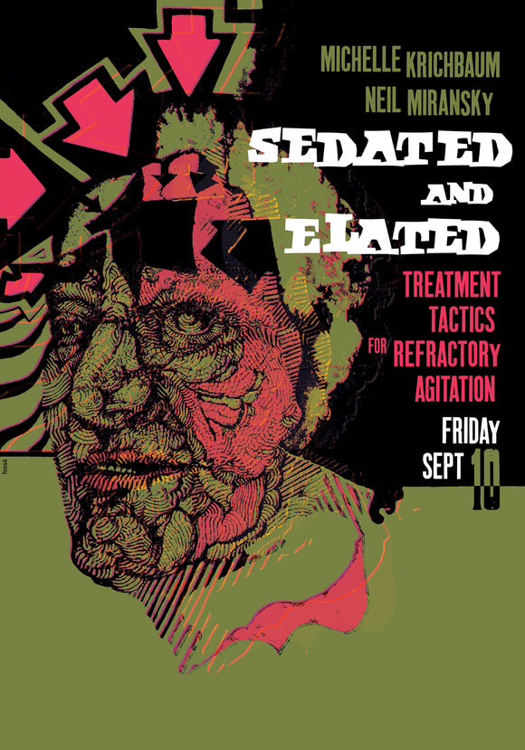 Sedated and Elated: Treatment Tactics for Refractory Agitation