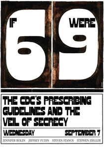 If 6 Were 9:
The CDC's Prescribing Guidelines and the Veil of Secrecy
