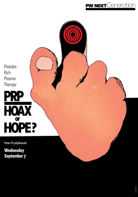 Platelet Rich Plasma (PRP): Hoax or Hope?