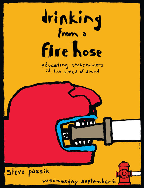 Drinking From a Fire Hose: Educating Stakeholders at the Speed of Sound