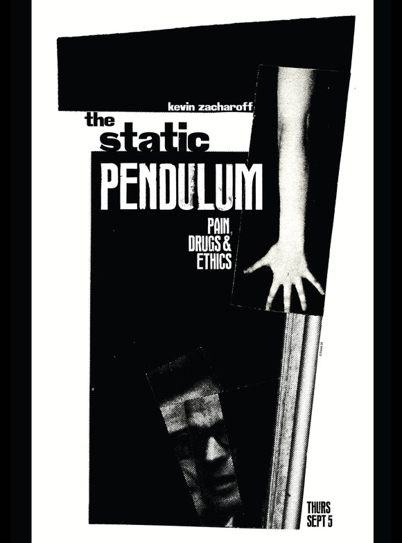 The Static Pendulum: Pain, Drugs, and Ethics