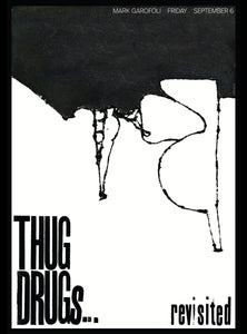 Thug Drugs: Just Say Know